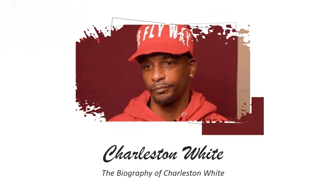 Charleston white biography