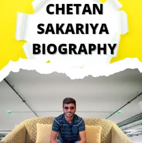 Chetan Sakariya biography