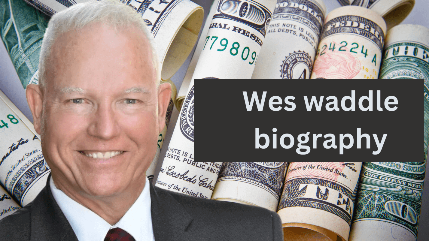 Wes waddle biography