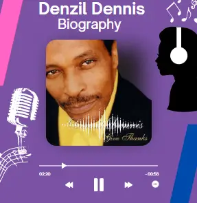 Denzil Dennis Biography